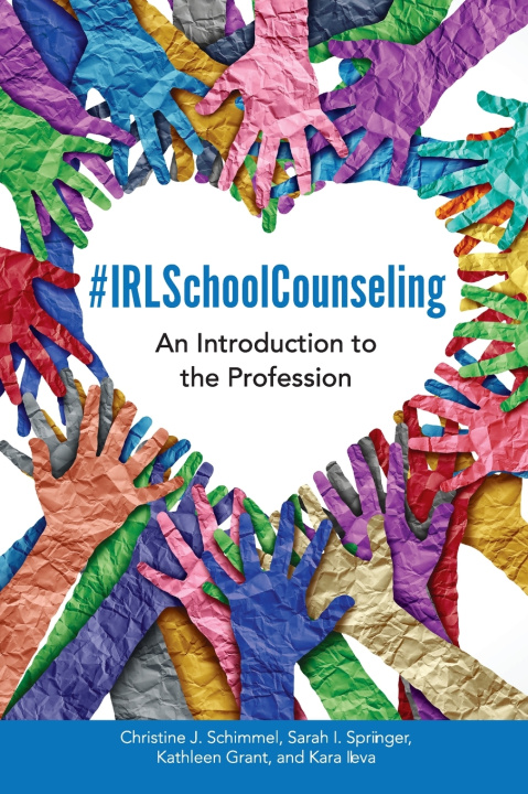 Kniha #IRLSchoolCounseling Christine J. Schimmel