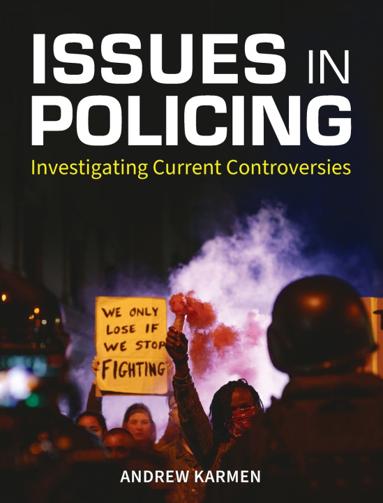 Kniha Issues in Policing Andrew Karmen