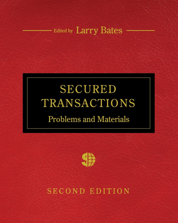 Kniha Secured Transactions Larry Bates