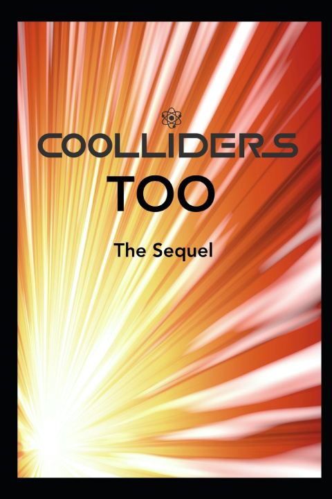 Knjiga COOLLIDERS TOO J. F. LUZURIAGA