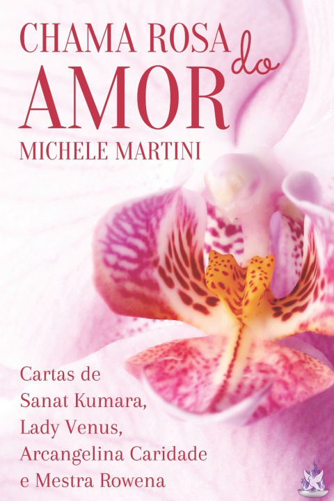 Kniha Chama Rosa do Amor Michele Martini