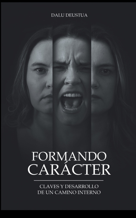Kniha Formando Carácter Dalu Deustua