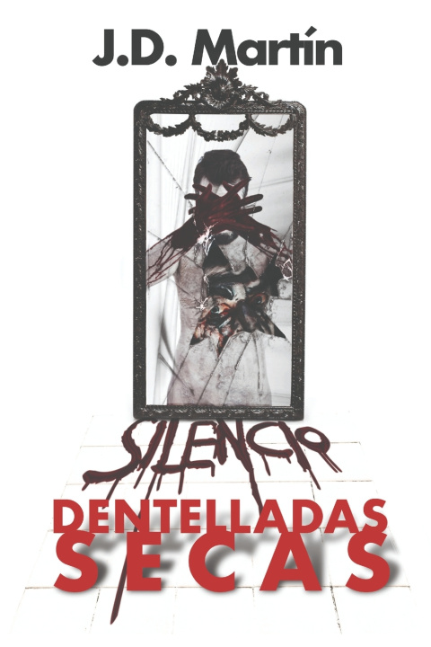 Kniha Dentelladas Secas J. D. Martín