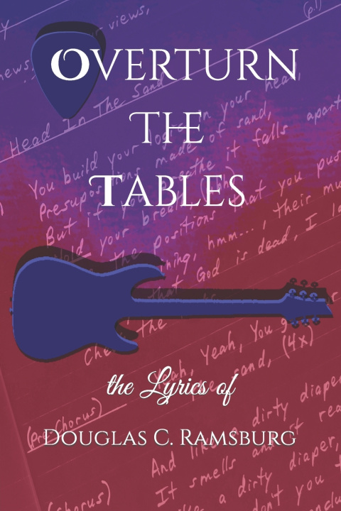 Kniha Overturn The Tables Douglas C. Ramsburg