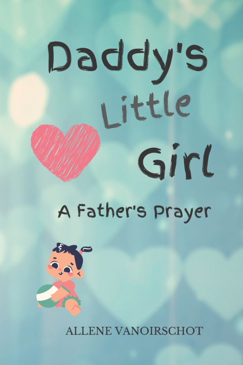 Kniha Daddy's Little Girl Allene vanOirschot
