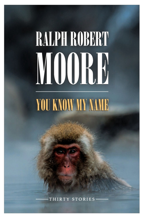 Kniha You Know My Name Ralph Robert Moore