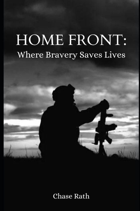 Kniha HOME FRONT Chase Rath