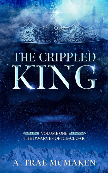 Knjiga The Crippled King A. Trae McMaken