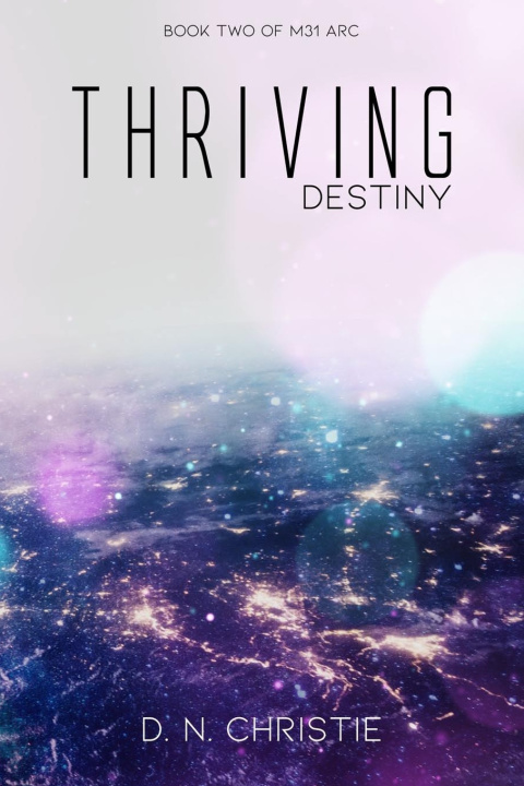 Kniha Thriving D. N. Christie