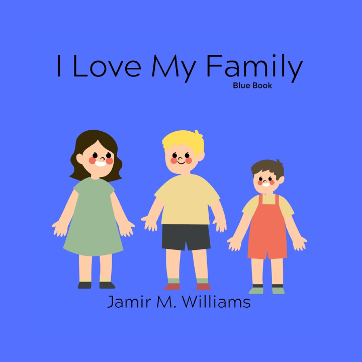 Kniha I Love My Family LittleReadersBookshelf Company