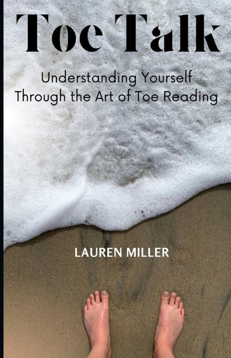 Knjiga Toe Talk Lauren Miller