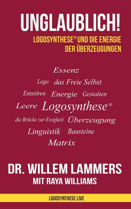 Kniha Unglaublich! Willem Lammers