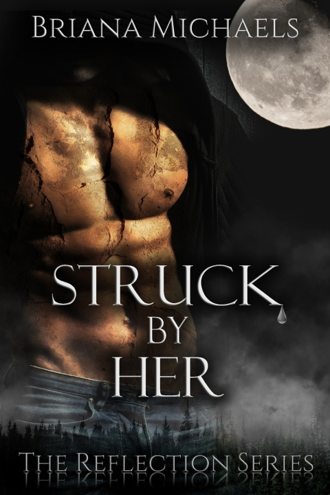 Knjiga Struck by Her Briana Michaels