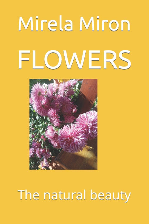 Kniha FLOWERS Mirela Miron