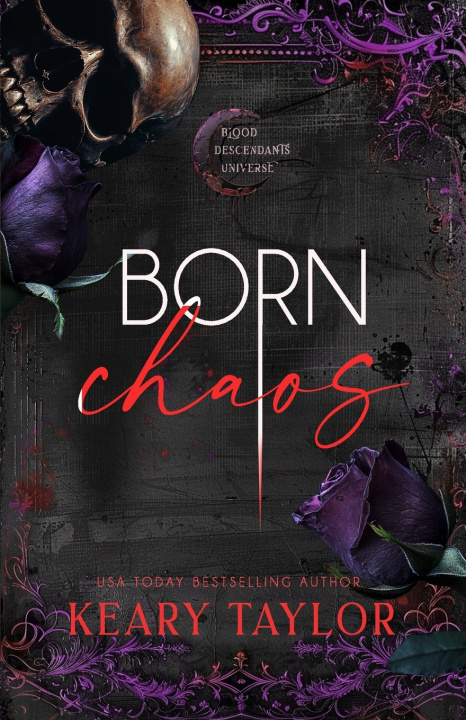 Kniha Born Chaos Keary Taylor