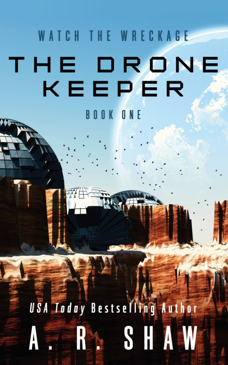 Kniha The Drone Keeper A. R. Shaw
