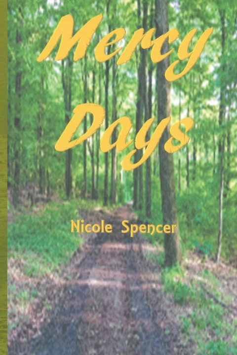 Kniha Mercy Days Nicole Spencer