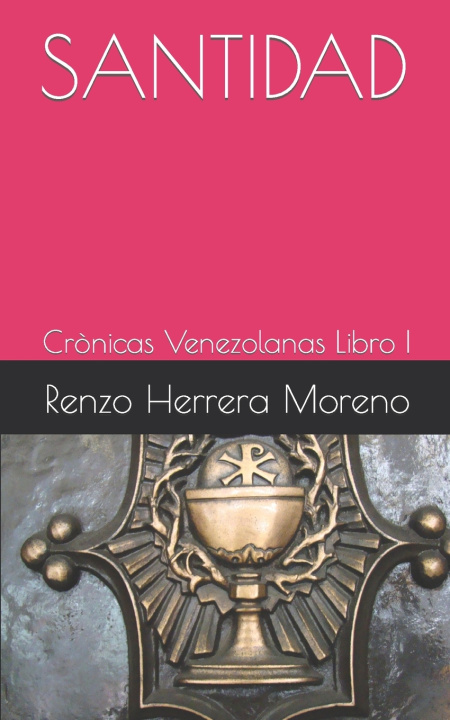 Kniha SANTIDAD Renzo Fernando Herrera Moreno