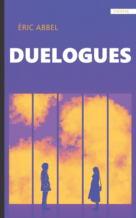 Kniha Duelogues Eric Abbel