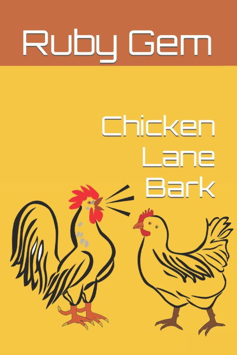 Kniha Chicken Lane Bark Honey Beez