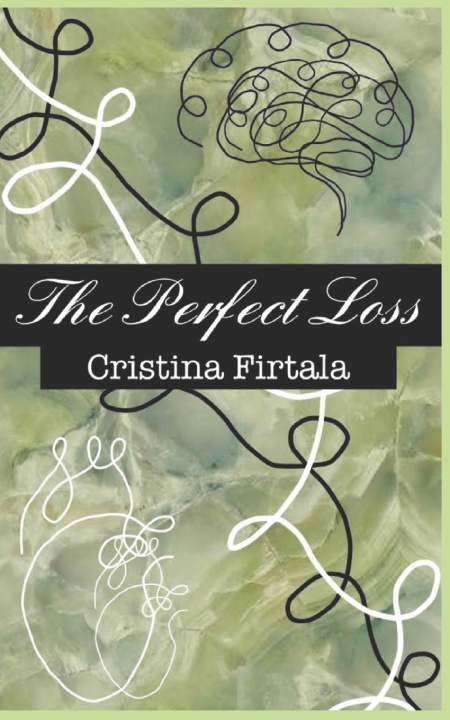 Kniha The Perfect Loss Cristina Elizabeth Firtala
