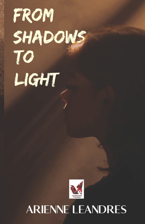 Kniha FROM SHADOWS TO LIGHT ARIENNE LEANDRES