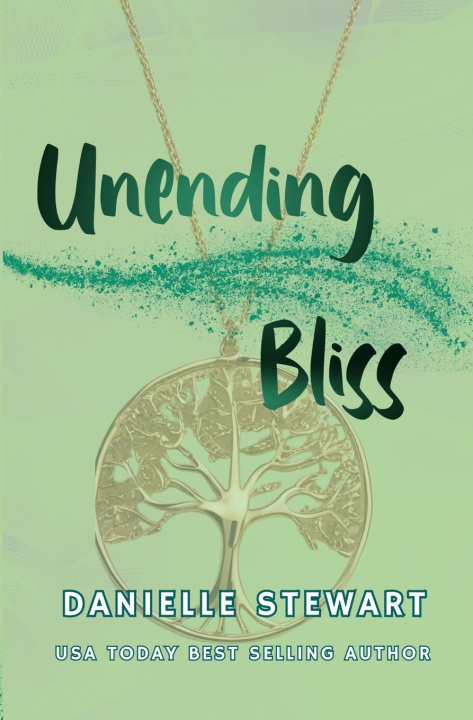 Kniha Unending Bliss Danielle Stewart