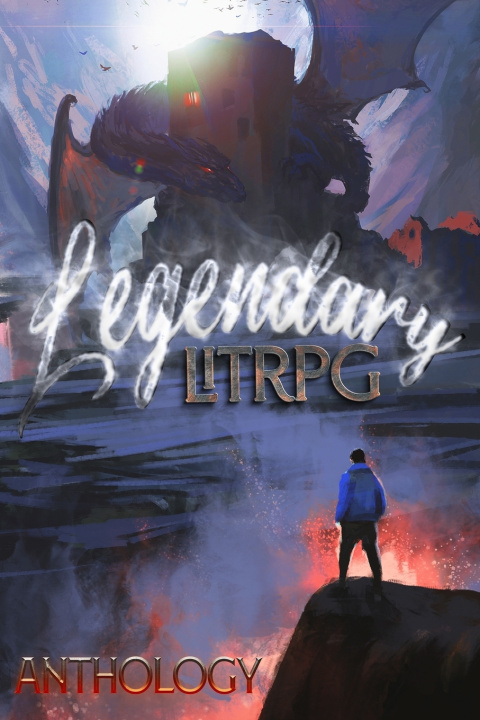 Kniha Legendary LitRPG Dean Henegar