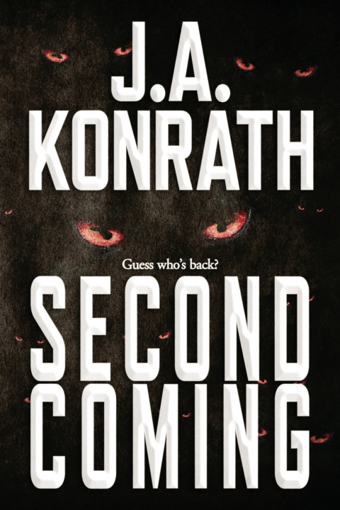 Knjiga Second Coming J.A. Konrath