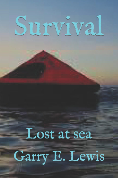 Kniha Survival Garry E. Lewis