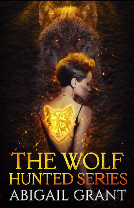 Kniha The Wolf Hunted Series Abigail Grant