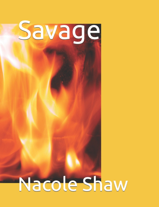 Knjiga Savage Nacole Shaw
