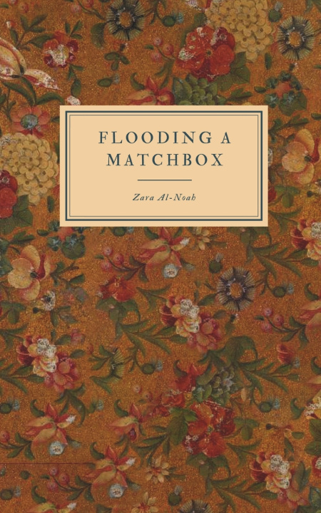 Kniha Flooding A Matchbox Zara Al-Noah