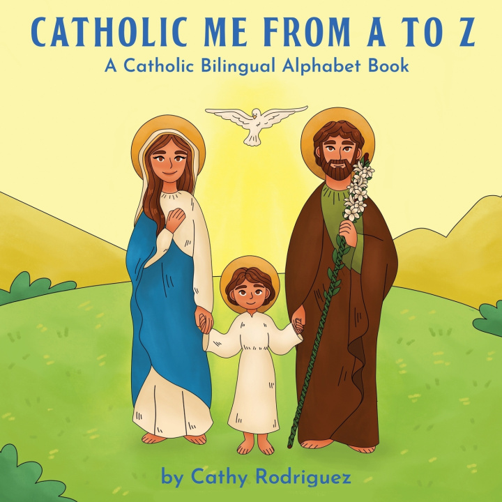 Knjiga Catholic Me from A to Z Cathy Rodriguez