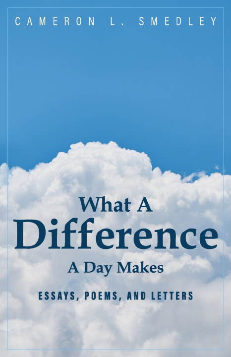 Kniha What A Difference A Day Makes Cameron L Smedley