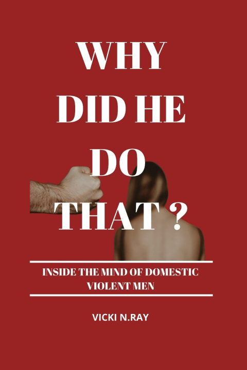 Kniha WHY DID HE DO THAT? VICKI N.RAY