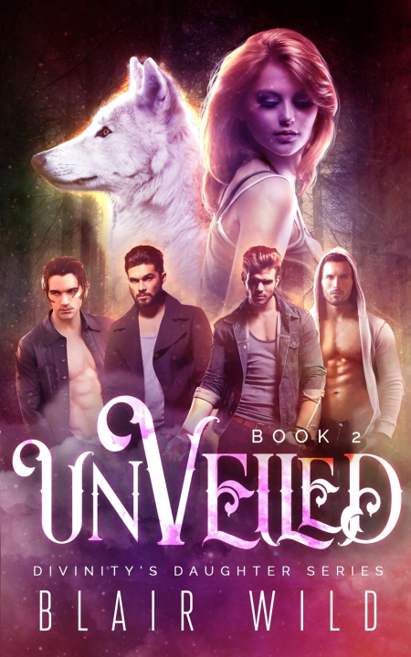 Kniha Unveiled Blair Wild