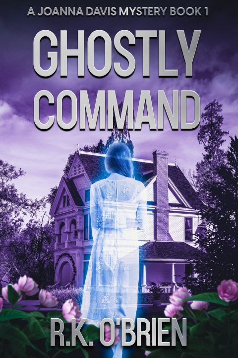 Knjiga Ghostly Command R.K. O'Brien