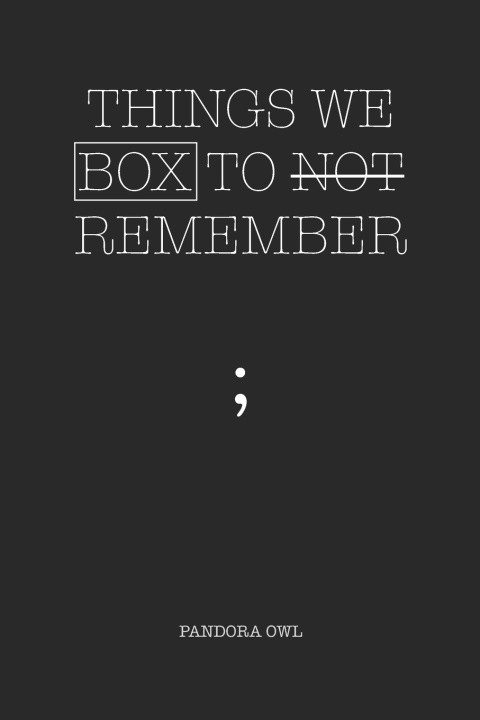 Kniha THINGS WE BOX TO NOT REMEMBER Pandora Owl