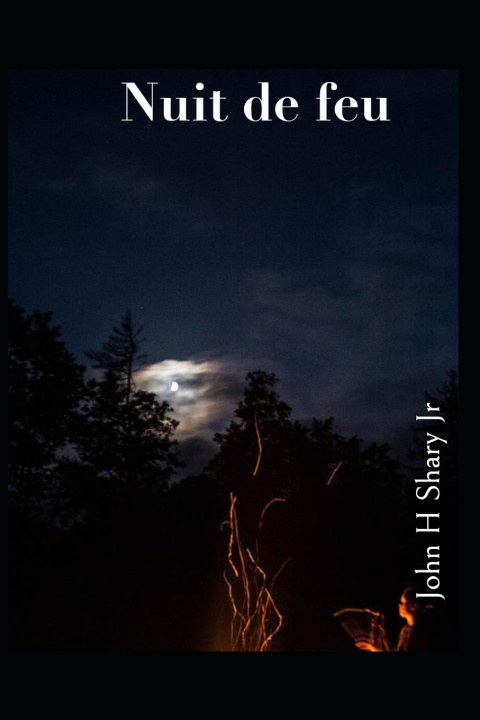 Kniha Nuit de feu Jhone H Sharry Jr