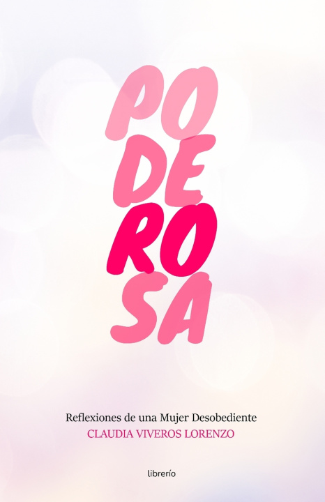 Knjiga Poderosa Claudia Viveros Lorenzo