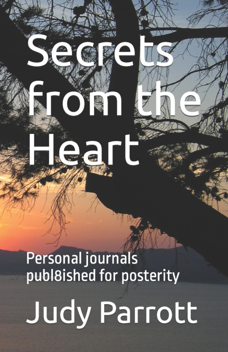 Книга Secrets from the Heart Judy Parrott