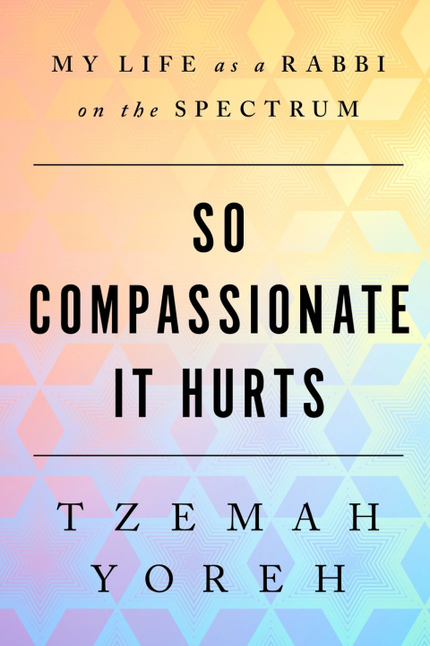 Kniha So Compassionate it Hurts Tzemah Yoreh