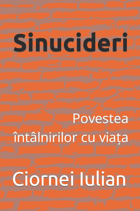 Kniha Sinucideri Ciornei Iulian