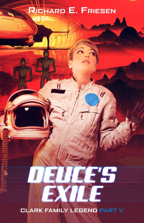 Βιβλίο Deuce's Exile Richard Friesen