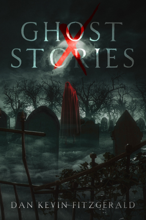 Kniha 10 Ghost Stories Dan Kevin Fitzgerald