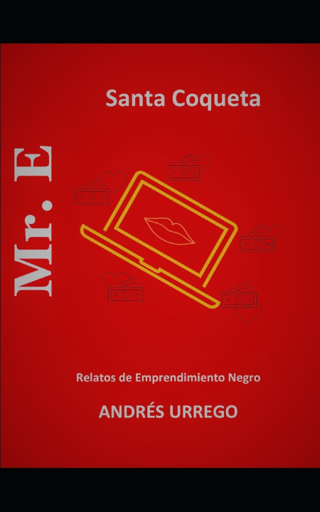 Knjiga Mr. E ANDRÉS URREGO