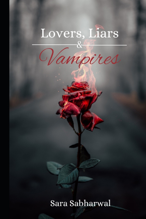 Kniha Lovers, Liars, & Vampires Sara Sabharwal