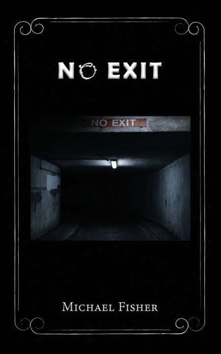 Kniha NO EXIT Michael Fisher