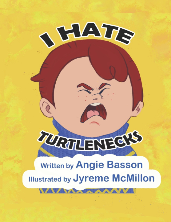 Kniha I Hate Turtlenecks Angie Basson